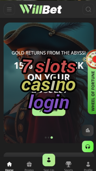 7 slots casino login-asdasdzhjkds.com